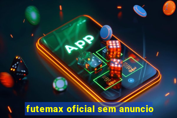 futemax oficial sem anuncio